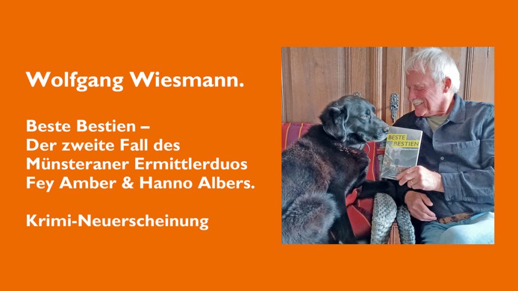 Zusammen mit seinem sein Hund Lucky präsentiert Wolfgang Wiesmann den neuen Krimi „Beste Bestien“.