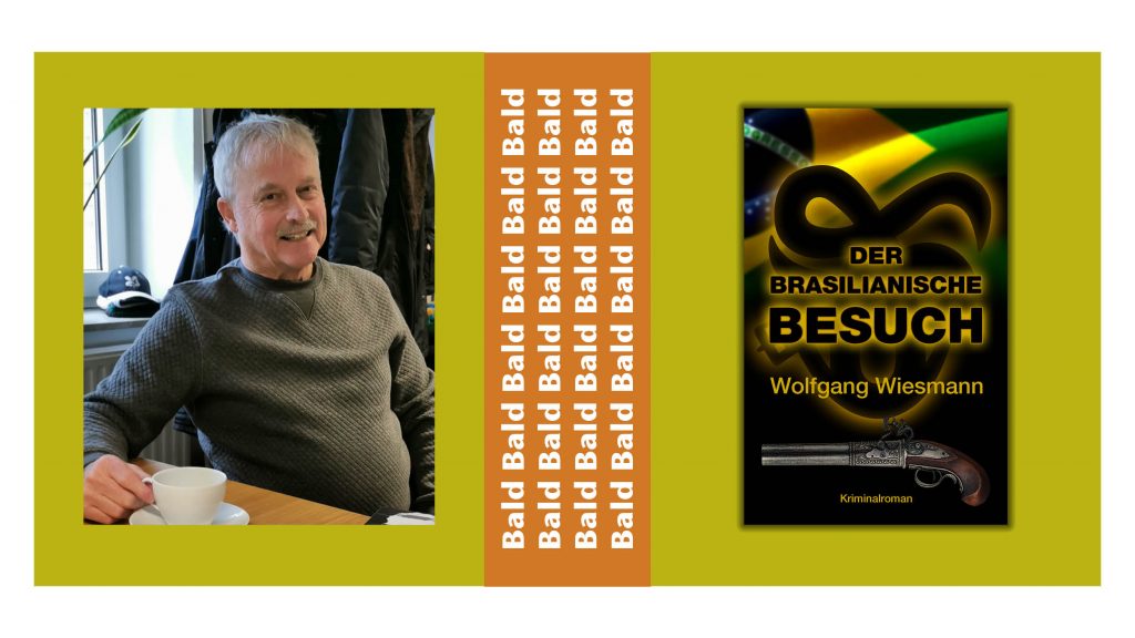 Wolfgang Wiesmann ist zufrieden mit dem Cover seines neuen Krimis „Der Brasilianische Besuch“