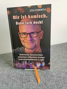 Das neue Buch von Leslie Sternenfeld „Mir ist komisch. Dann lach doch!“